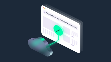 Free Trial Proxy: Why Paid Trial Proxies Are Better