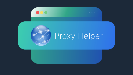 Proxy Helper Guide: What it is and How to Set it Up